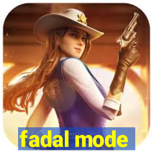 fadal mode